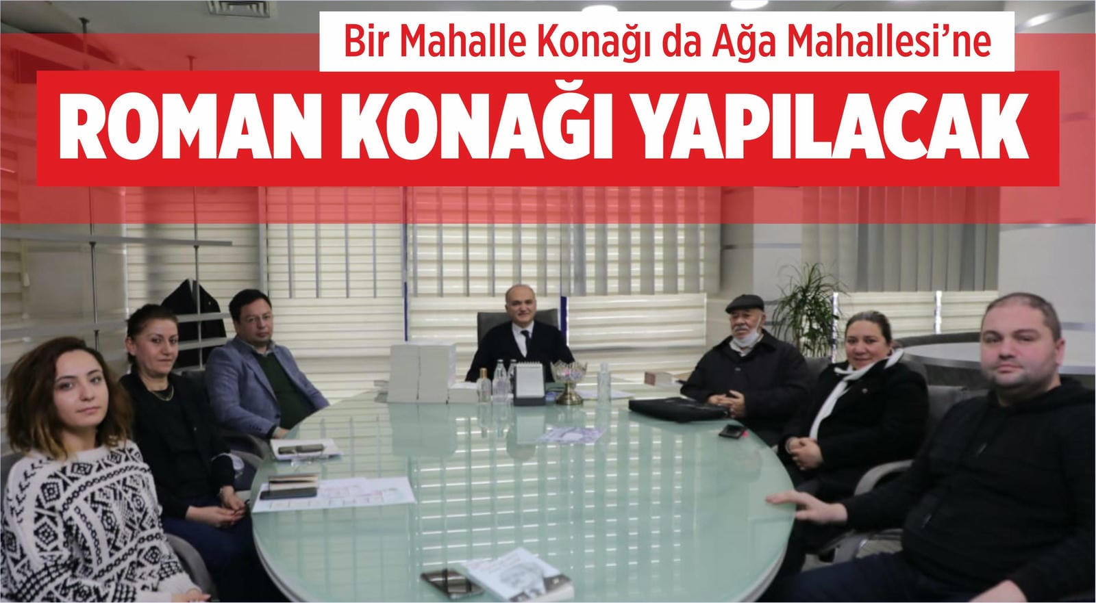 BİR MAHALLE KONAĞI DA AĞA MAHALLESİNE