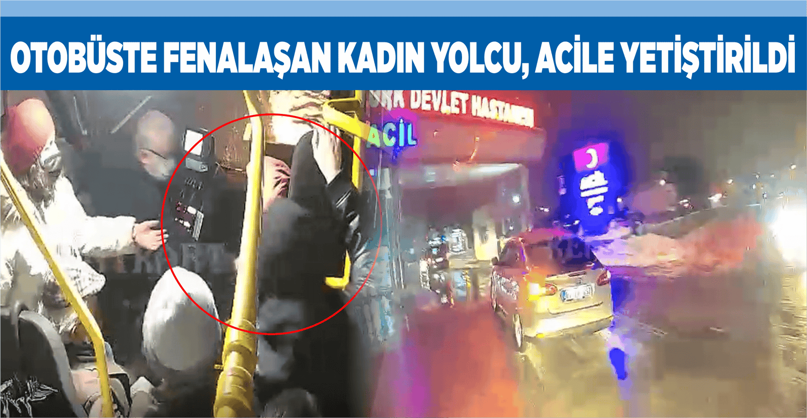 İLK MÜDAHALE ARAÇTA BULUNAN SAĞLIKÇILARDAN GELDİ