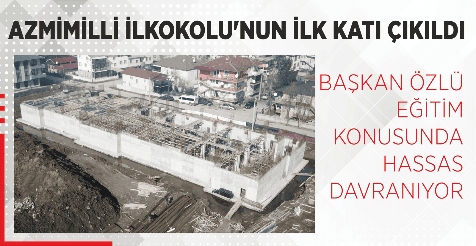 BAŞKAN ÖZLÜ EĞİTİM KONUSUNDA HASSAS DAVRANIYOR