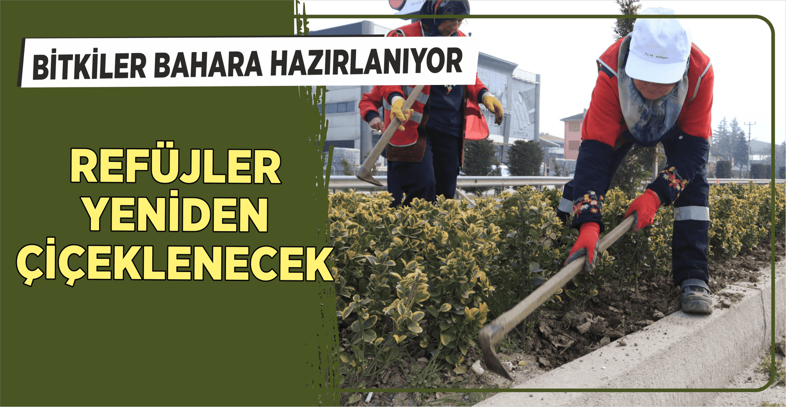 REFÜJLER BAKIMA ALINDI