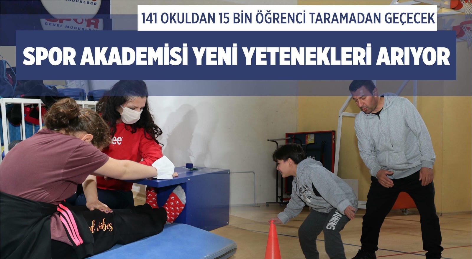 YENİ YETENEKLERİ BULMAK İÇİN İLK ADIM ATILDI
