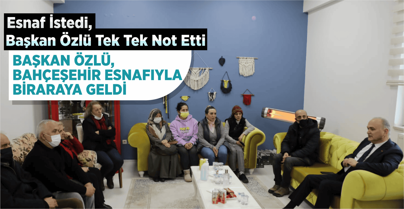 ESNAF İSTEDİ, BAŞKAN ÖZLÜ TEK TEK NOT ETTİ