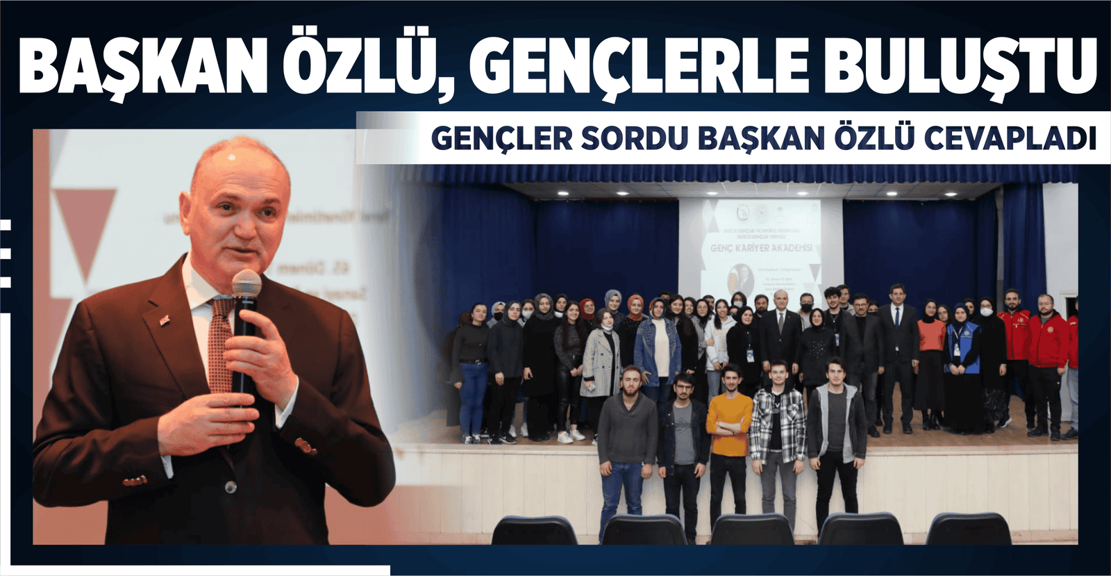 ÖZLÜ, ‘GENÇ KARİYER AKADEMİSİ’NİN KONUĞU OLDU