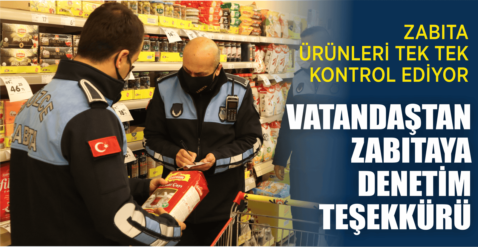 VATANDAŞTAN ZABITAYA DENETİM TEŞEKKÜRÜ