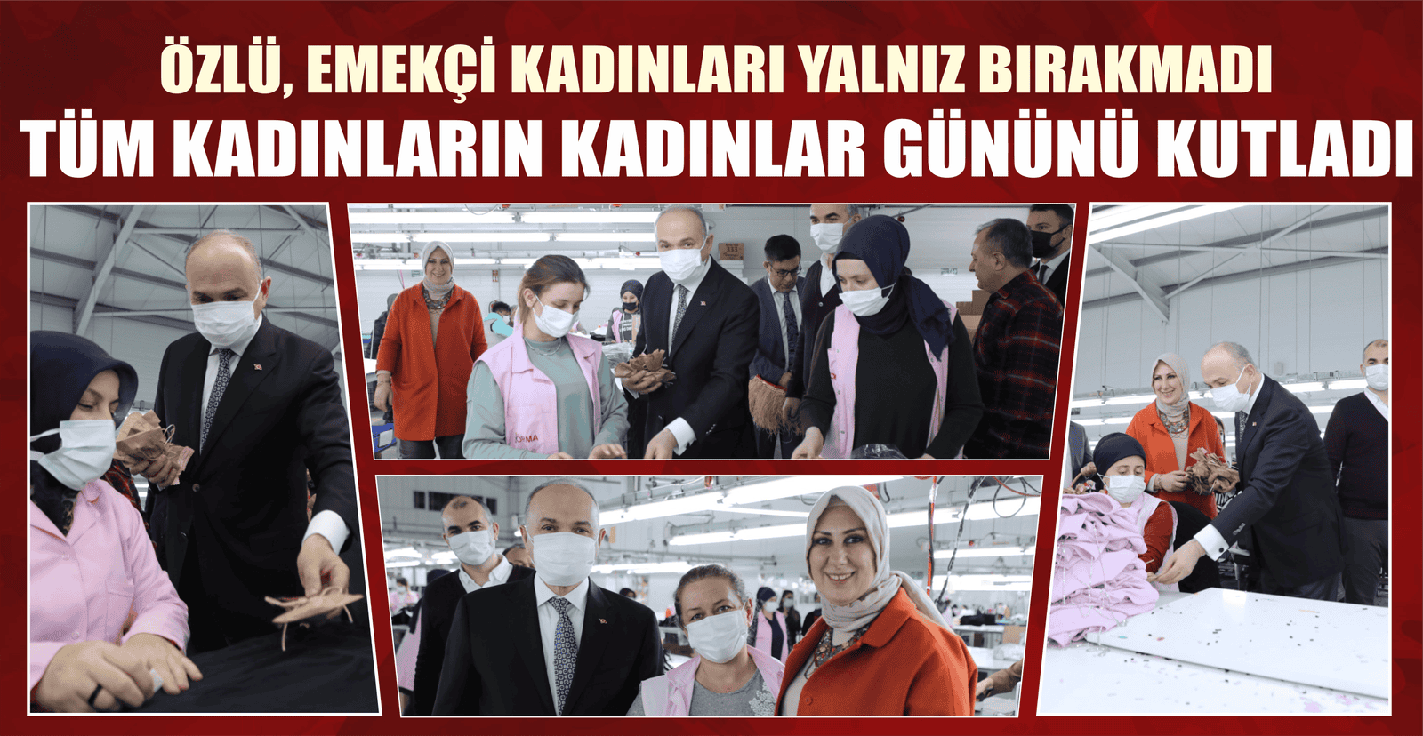 TÜM KADINLARIN KADINLAR GÜNÜNÜ KUTLADI