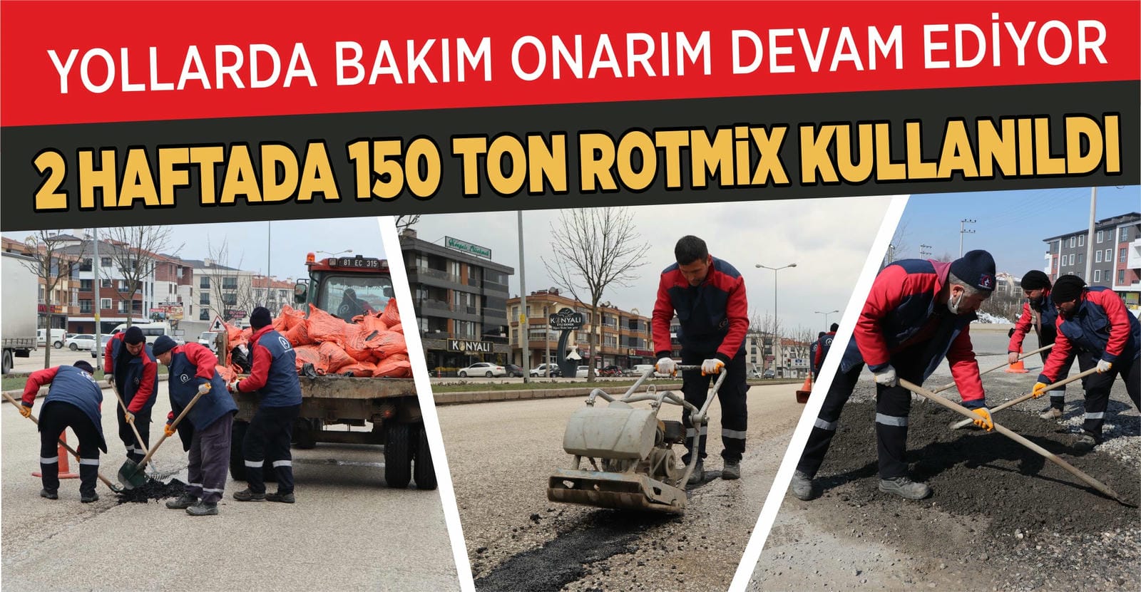 YOLLARDA BAKIM ONARIM DEVAM EDİYOR