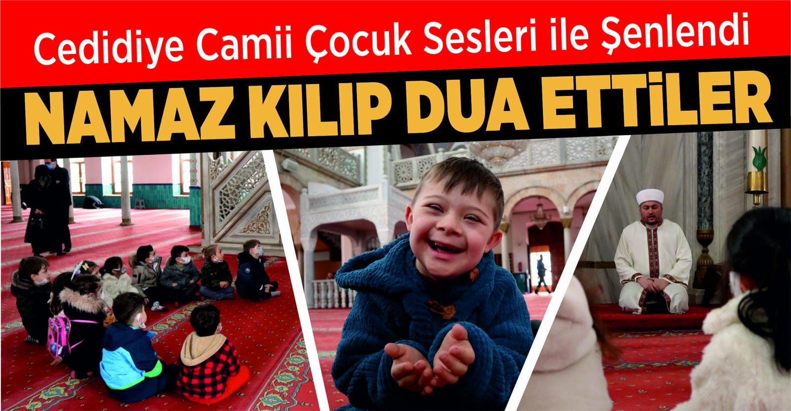 NAMAZ KILIP DUA ETTİLER